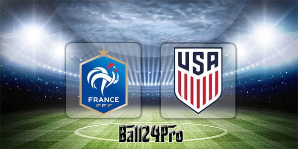 ดูบอลย้อนหลัง กระชับมิตร ฝรั่งเศส vs สหรัฐอเมริกา 9-6-2018