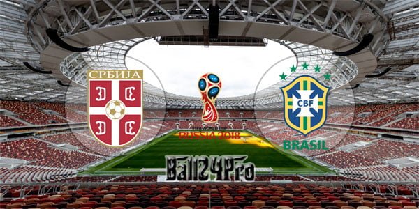 ดูบอลย้อนหลัง ฟุตบอลโลก 2018 เซอร์เบีย vs บราซิล 27-6-2018